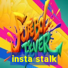 insta stalk